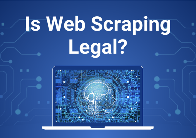 Is Web Scraping Legal? Yes. Here’s Why Courts Keep Agreeing